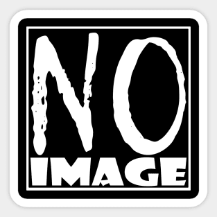 "No image" - funny fashion design Sticker